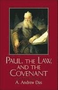 Paul, the Law, and the Covenant