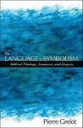 The Language of Symbolism: Biblical Theology, Semantics, and Exegesis