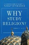 Why Study Religion?