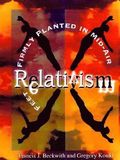 Relativism - Feet Firmly Planted in Mid-Air