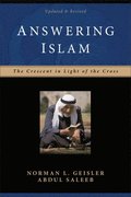 Answering Islam - The Crescent in Light of the Cross