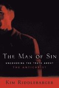Man of Sin - Uncovering the Truth about the Antichrist