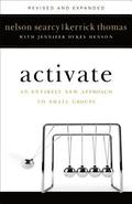 Activate - An Entirely New Approach to Small Groups
