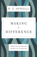 Making a Difference - Impacting Culture and Society as a Christian