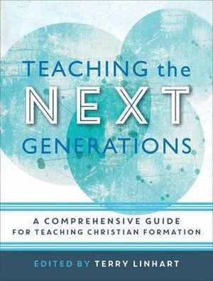 Terry Linhart, Terry Linhart - Teaching the Next Generations – A Comprehensive Guide for Teaching Christian Formation, Häftad. Tillgänglighet: Lägg i varukorg