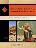 Encountering the Book of Psalms  A Literary and Theological Introduction