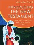 Introducing the New Testament - A Historical, Literary, and Theological Survey