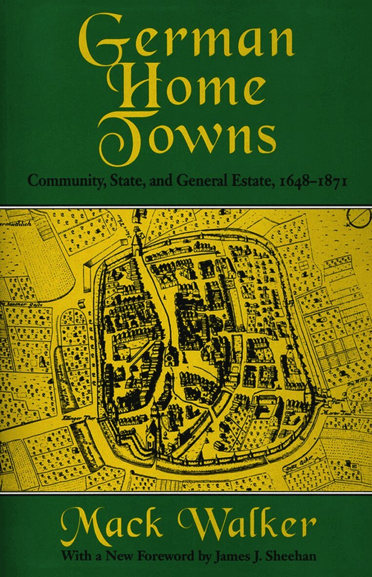 Mack Walker - German Home Towns, Inbunden