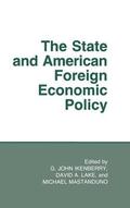 State And American Foreign Economic Policy