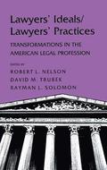 Lawyers' Ideals/Lawyers' Practices