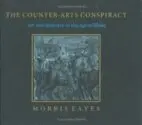 Morris Eaves - Counter-Arts Conspiracy, Inbunden. Tillgänglighet: Tillfälligt slut