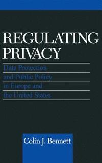 Regulating Privacy