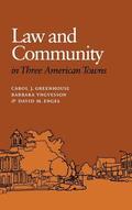 Law And Community In Three American Towns