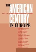 The American Century in Europe