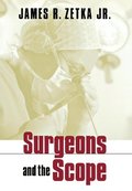 Surgeons and the Scope