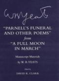 &quot;Parnell's Funeral and Other Poems&quot; from &quot;A Full Moon in March&quot;