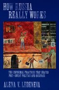 How Russia Really Works