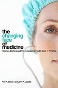 The Changing Face of Medicine