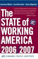 Lawrence Mishel, Jared Bernstein, Sylvia Allegretto - State of Working America, 2006/2007, Inbunden. Tillgänglighet: Tillfälligt slut