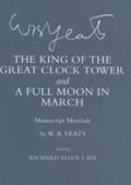 The King of the Great Clock Tower&quot; and &quot;A Full Moon in March&quot;