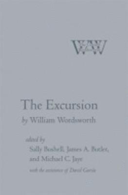 William Wordsworth, Sally Bushell, James A. Butler, Michael C. Jaye, David García - Excursion, Inbunden. Tillgänglighet: Tillfälligt slut