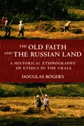 Old Faith and the Russian Land