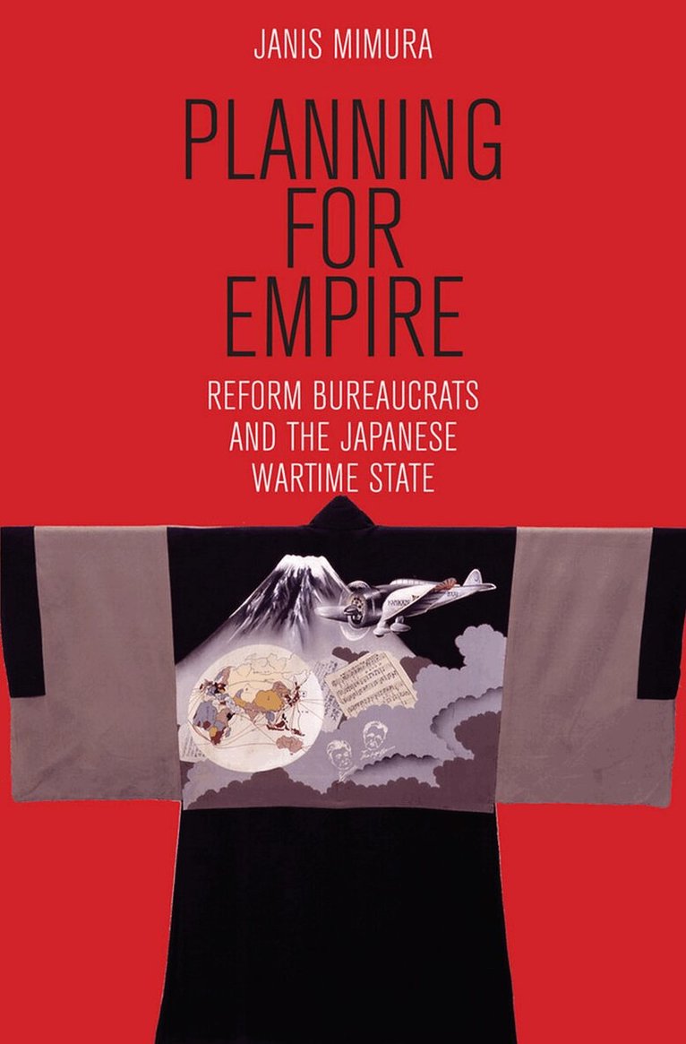 Janis A. Mimura - Planning for Empire, Inbunden
