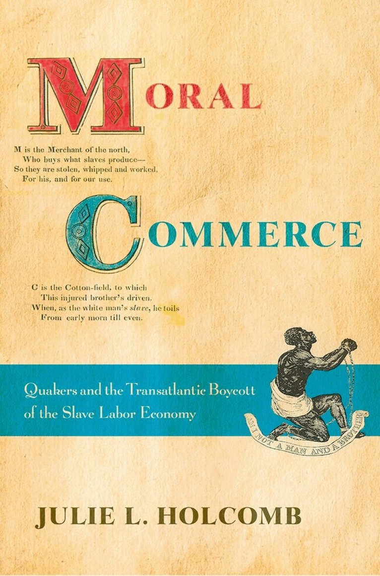 Julie L. Holcomb - Moral Commerce, Inbunden