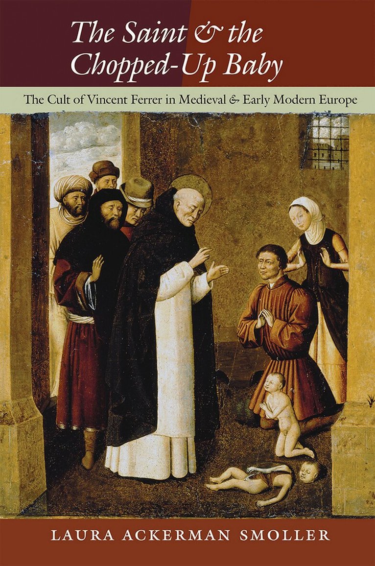 Laura Ackerman Smoller - Saint and the Chopped-Up Baby, Inbunden