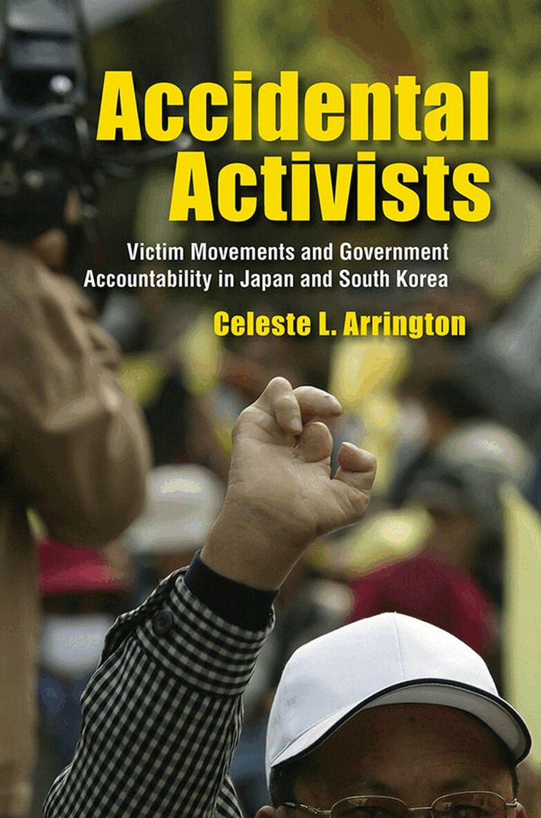 Celeste L. Arrington - Accidental Activists, Inbunden