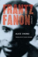 Alice Cherki - Frantz Fanon, Häftad