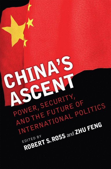 China's Ascent av Robert S Ross, Zhu Feng