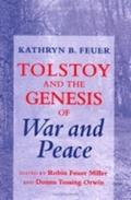 Tolstoy and the Genesis of &quot;War and Peace&quot;