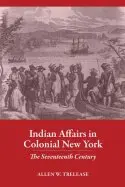 Allen W. Trelease - Indian Affairs in Colonial New York, Häftad. Tillgänglighet: Lägg i varukorg