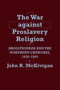 War Against Proslavery Religion