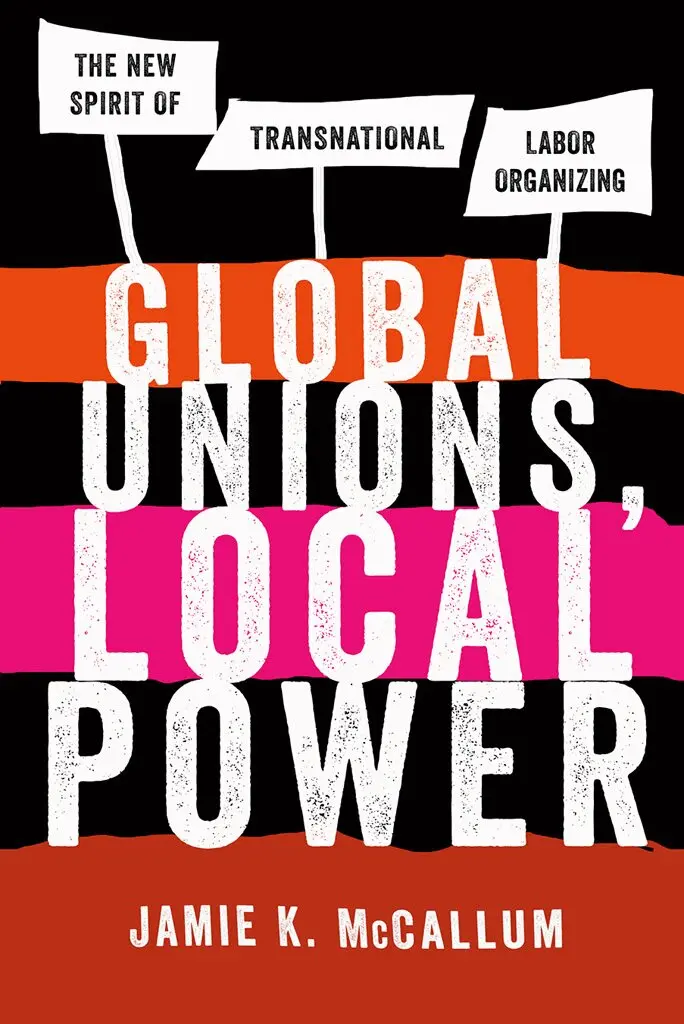Jamie K. McCallum - Global Unions, Local Power, Häftad. Tillgänglighet: Tillfälligt slut