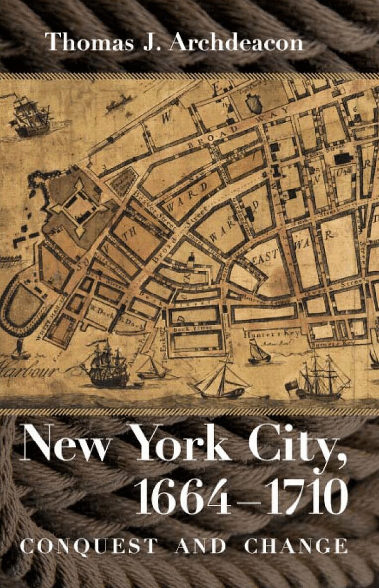 Thomas J. Archdeacon - New York City, 1664–1710, Häftad. Tillgänglighet: Lägg i varukorg