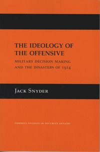 Ideology of the Offensive