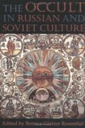 Bernice Glatzer Rosenthal - Occult in Russian and Soviet Culture, Häftad