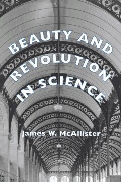 James W. McAllister - Beauty and Revolution in Science, Häftad