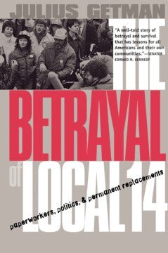 Julius G. Getman - Betrayal of Local 14, Häftad. Tillgänglighet: Lägg i varukorg