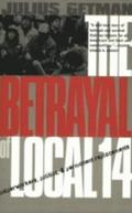 The Betrayal of Local 14