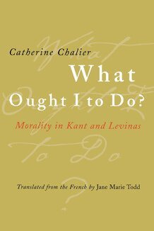 Catherine Chalier - What Ought I to Do?, Häftad