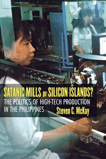 Steven C. McKay - Satanic Mills or Silicon Islands?, Häftad