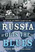 Russia Gets the Blues