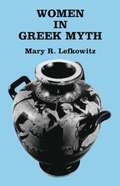Women in Greek Myth