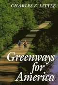 Greenways for America