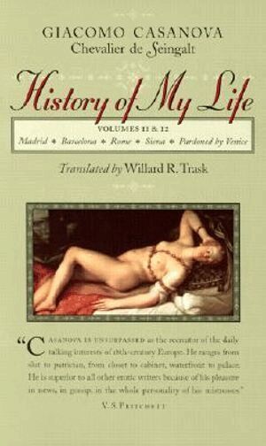 Giacomo Chevalier de Seingalt Casanova - History of My Life, Häftad