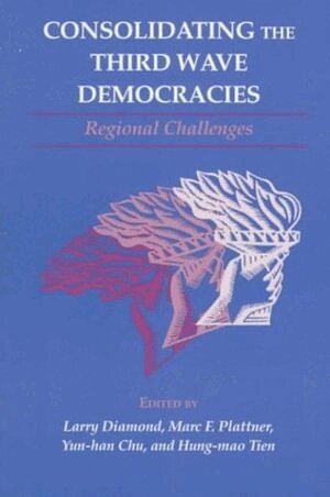 Larry Diamond, Marc F. Plattner, Yun-han Chu, Hung-mao Tien - Consolidating the Third Wave Democracies, Häftad. Tillgänglighet: Tillfälligt slut