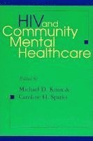 Michael D. Knox, Caroline H. Sparks - HIV and Community Mental Healthcare, Häftad